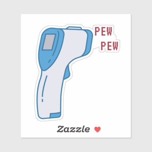 Pew Pew Funny Nurse Custom-Cut Vinyl Sticker (Vel)