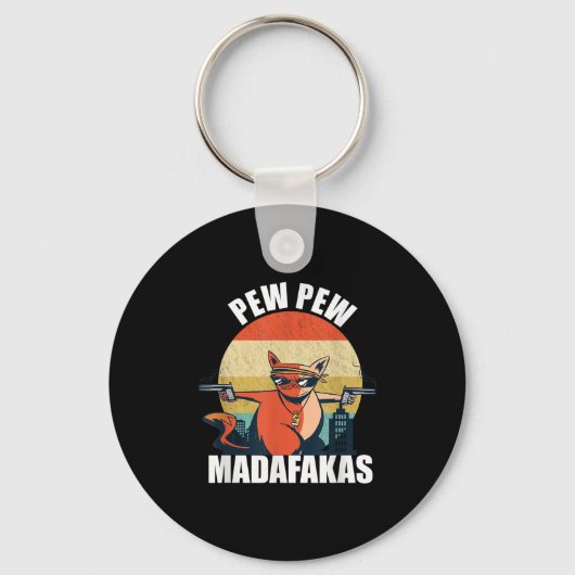 Pew Pew Madafakas - Crazy Cat Lovers Quote Sleutelhanger (Voorkant)