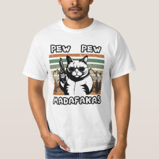 Pew Pew Madafakas Funny Cat T-shirt