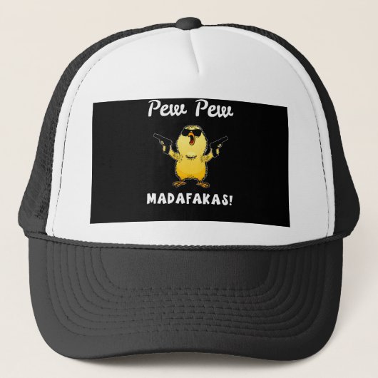 Pew Pew Madafakas, Grappig Kip Geschenk Trucker Pet (Voorkant)