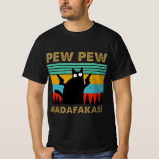 Pew Pew Madafakas T-shirt