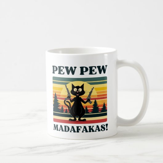 pew pew madafakas tasse, chat drôle tasse de café (Droite)