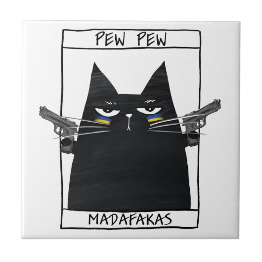 Pew Pew Madafakas Tegeltje (Voorkant)
