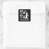 Pew Pew Madafakas Vierkante Sticker (Tas)