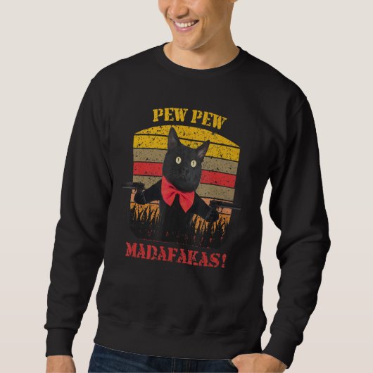 Pew Pew Pew Pew Cat Madafakas  Crazy Black Cat Trui (Voorkant)