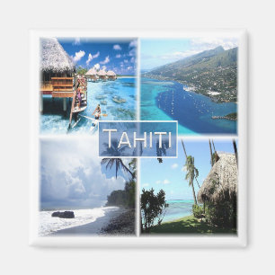PF * Frans-Polynesië - Tahiti Magneet