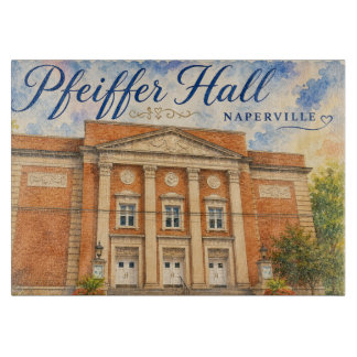 Pfeiffer Hall Theater Naperville Illinois souvenir Snijplank