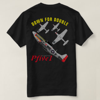PFive1 P-51D "neer voor Dubbel" T-shirt