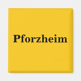 Pforzheim  Magnet Schild Gold Gleb Magneet