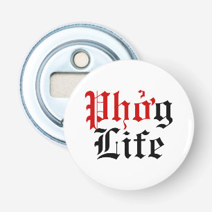 Phở g Life Button Flesopener