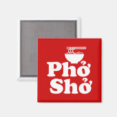Phở Shở Magneet (Voorkant / Achterkant)