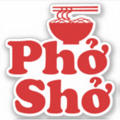 Phở Shở Sticker (Voorkant)