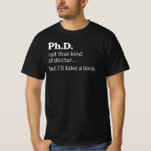 Ph D niet dat soort dokter T-shirt (Voorkant)