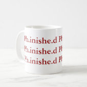 Ph.D. Tasse d'achèvement (Devant gauche)