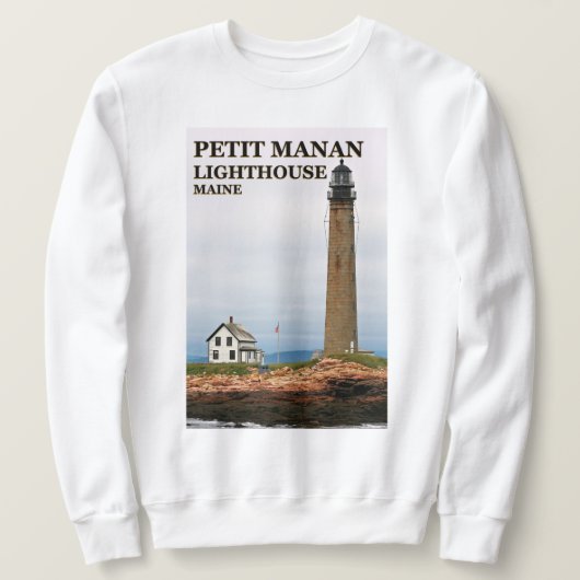 Phare de Petit Manan, Sweatshirt du Maine (Design devant)