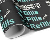 Pharmacist Life Bills Pills and Refils Cadeaupapier (Rol Hoek)
