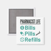 Pharmacist Life Bills Pills and Refils Magneet (Voorkant / Achterkant)