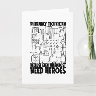 Pharmacist Need Heroes Medicine Pharmacy Tech Kaart