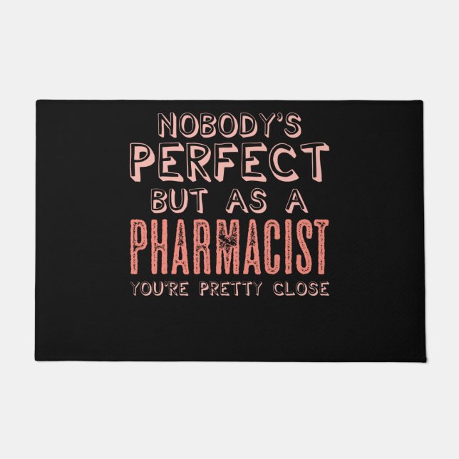 Pharmacist Perfect Joke Druggist Chemist Pharmacy Deurmat (Voorkant)