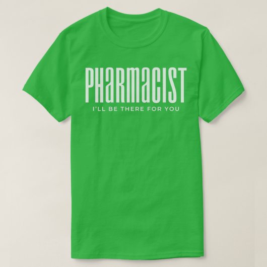 Pharmacist Pharmacy T-shirt (Design voorkant)