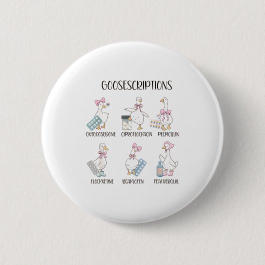Pharmacy Funny Goose Silly Prescriptions Puns Medi Ronde Button 5,7 Cm (Voorkant)