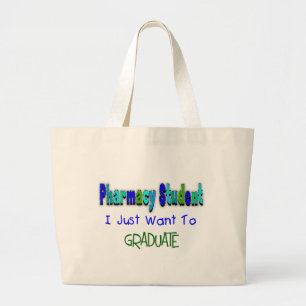 Pharmacy Student "wil gewoon Afstuderen" Grote Tote Bag