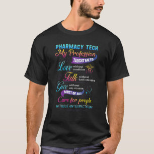 Pharmacy Tech Life T-shirt