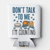 Pharmacy Tech praat niet tegen me, ik tel. Blikjeskoeler (Achterkant)