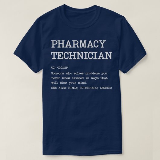 Pharmacy Technician Definition Design T-shirt (Design voorkant)