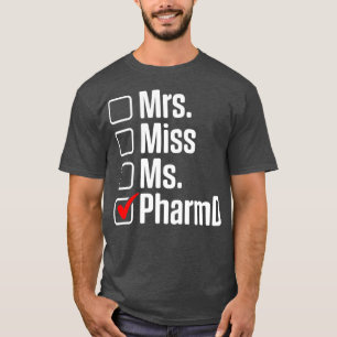 PharmD Doctor in de farmacie Doctoraat Afstuderen  T-shirt
