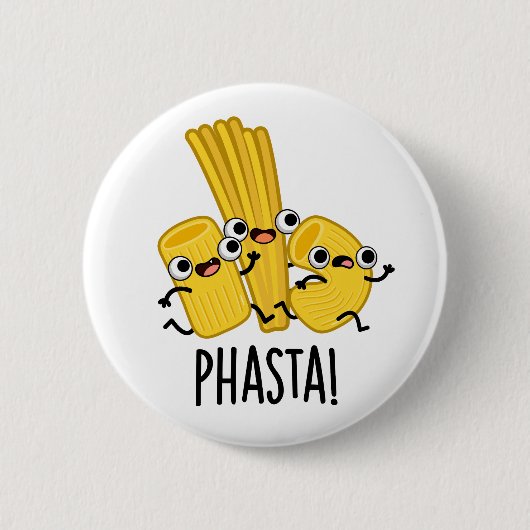 Phasta Funny Fast Pasta Pun Ronde Button 5,7 Cm (Voorkant)