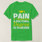 PhD Afstuderen geeft doctoraatsgraad grappig PhD s T-shirt (Design voorkant)