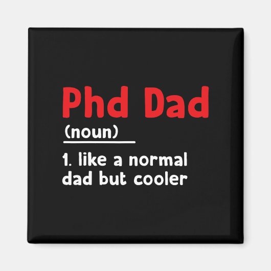 Phd Dad Definition Sarcastisch Grappig Afstuderen Magneet (Voorkant)