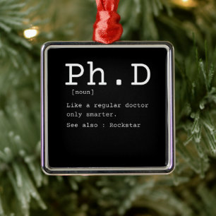 PhD definition filosoy doctor teacher funny Metalen Ornament