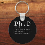 PhD definition filosoy doctor teacher funny Sleutelhanger (Voorkant)