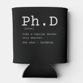 PhD definition philosophy doctor teacher funny Blikjeskoeler (Achterkant)