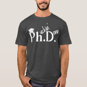 PhD Doctor in de filosofie van Afstuderen 1 T-shirt