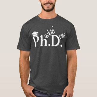PhD Doctor in de filosofie van Afstuderen 1 T-shirt