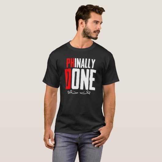 Phd Doctorate Afstuderen Doctorate graad Afstudere T-shirt (Voorkant volledig)
