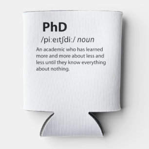 PhD Funny Dictionary Definition Blikjeskoeler