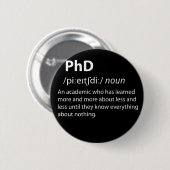 PhD Funny Dictionary Definition Ronde Button 5,7 Cm (Voorkant /achterkant)