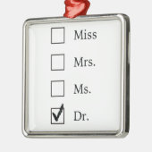 PhD-geschenken voor vrouwen Metalen Ornament (Links)