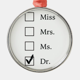 PhD-geschenken voor vrouwen Metalen Ornament