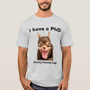 (PhD) huiselijke hond T-shirt