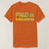 Phd in Bobsledding 13 T-shirt (Design voorkant)