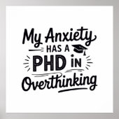 PhD in Overthinking Funny Quote Poster (Voorkant)