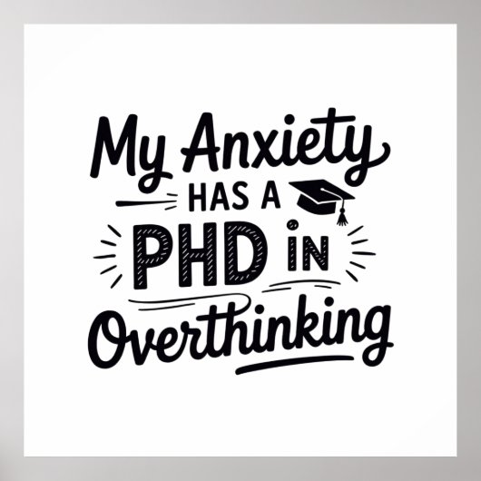 PhD in Overthinking Funny Quote Poster (Voorkant)