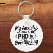 PhD in Overthinking Funny Quote Sleutelhanger (Voorkant)