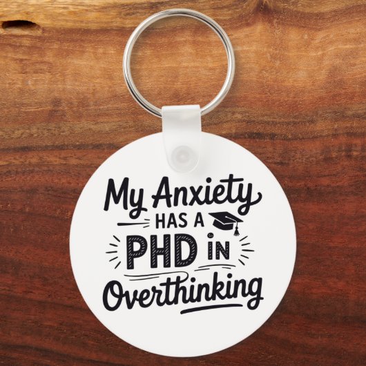 PhD in Overthinking Funny Quote Sleutelhanger (Voorkant)