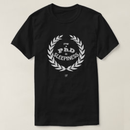 PhD in Slaperigheid Funny Academische Humor T-shirt